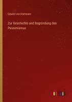 bokomslag Zur Geschichte und Begrundung des Pessimismus