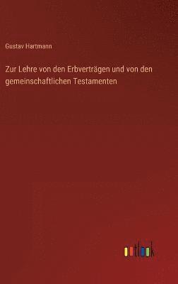 bokomslag Zur Lehre von den Erbvertrgen und von den gemeinschaftlichen Testamenten