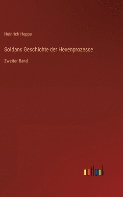 bokomslag Soldans Geschichte der Hexenprozesse