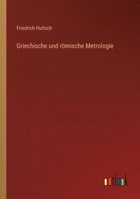 bokomslag Griechische und roemische Metrologie