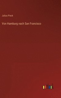 bokomslag Von Hamburg nach San Francisco