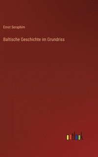 bokomslag Baltische Geschichte im Grundriss