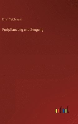 bokomslag Fortpflanzung und Zeugung