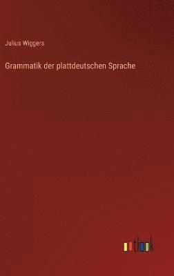 Grammatik der plattdeutschen Sprache