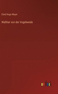 bokomslag Walther von der Vogelweide