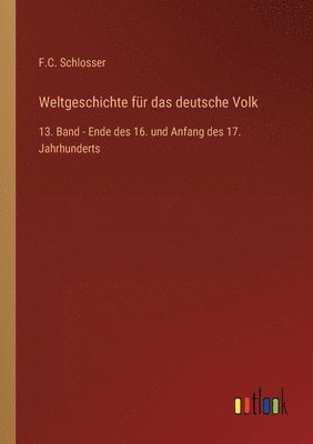 bokomslag Weltgeschichte fur das deutsche Volk