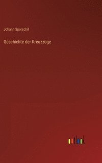 bokomslag Geschichte der Kreuzzge