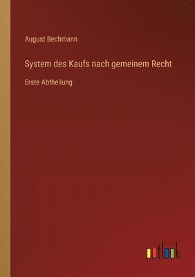 bokomslag System des Kaufs nach gemeinem Recht