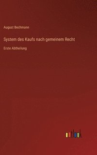 bokomslag System des Kaufs nach gemeinem Recht