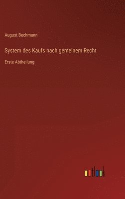 bokomslag System des Kaufs nach gemeinem Recht