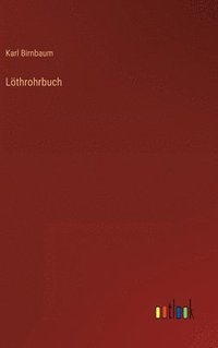 bokomslag Lthrohrbuch