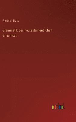 Grammatik des neutestamentlichen Griechisch 1