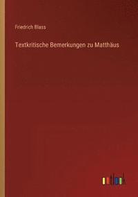 bokomslag Textkritische Bemerkungen zu Matthaus