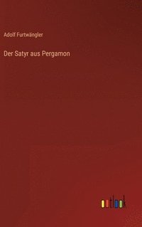 bokomslag Der Satyr aus Pergamon