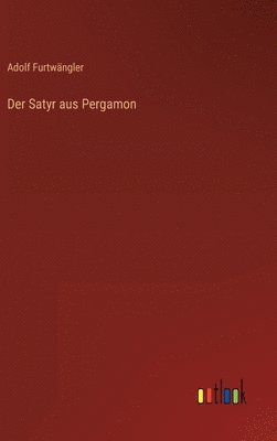 bokomslag Der Satyr aus Pergamon