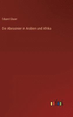 Abessinier in Arabien und Afrika