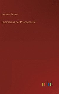 bokomslag Chemismus der Pflanzenzelle