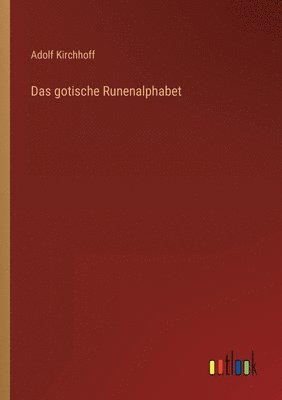 Das gotische Runenalphabet 1