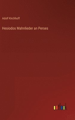 bokomslag Hesiodos Mahnlieder an Perses