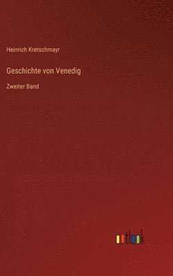 bokomslag Geschichte von Venedig