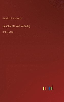 bokomslag Geschichte von Venedig