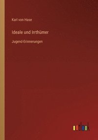bokomslag Ideale und Irrthümer