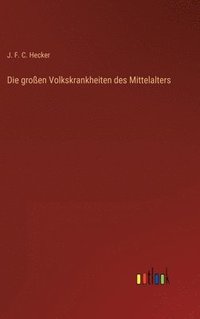 bokomslag Die groen Volkskrankheiten des Mittelalters