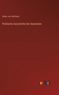 bokomslag Politische Geschichte der Deutschen