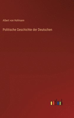 bokomslag Politische Geschichte der Deutschen