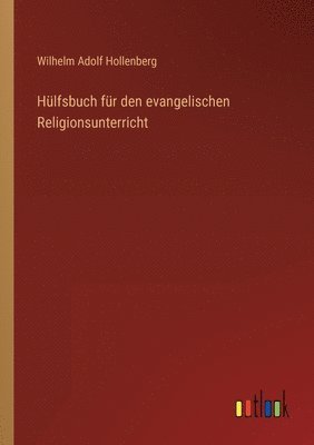 bokomslag Hülfsbuch für den evangelischen Religionsunterricht