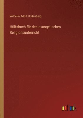 Hulfsbuch fur den evangelischen Religionsunterricht 1