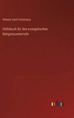 Hülfsbuch für den evangelischen Religionsunterricht
