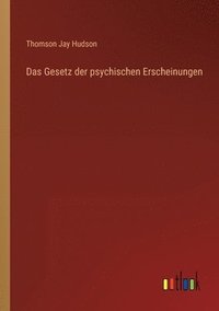 bokomslag Das Gesetz der psychischen Erscheinungen