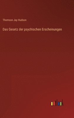 bokomslag Das Gesetz der psychischen Erscheinungen