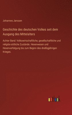 bokomslag Geschichte des deutschen Volkes seit dem Ausgang des Mittelalters