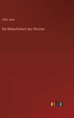 Die Beharrlichkeit des Christen 1