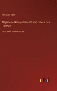 bokomslag Allgemeine Naturgeschichte und Theorie des Himmels