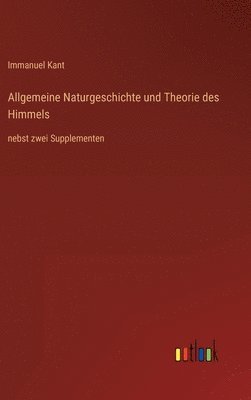 Allgemeine Naturgeschichte und Theorie des Himmels