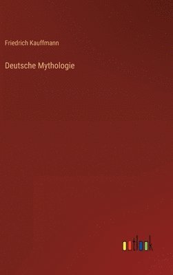 bokomslag Deutsche Mythologie