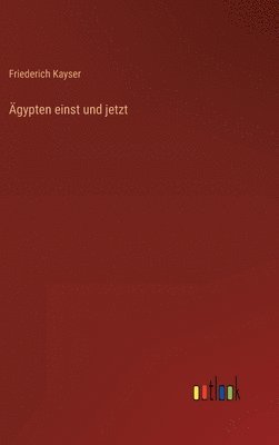 bokomslag gypten einst und jetzt