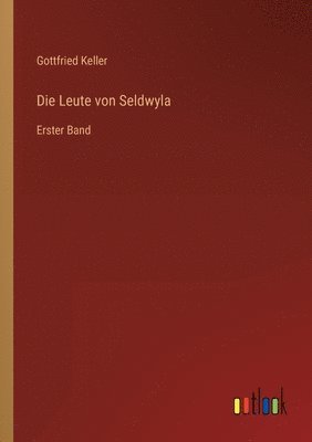 Gottfried Keller - Leute von Seldwyla, Häftad