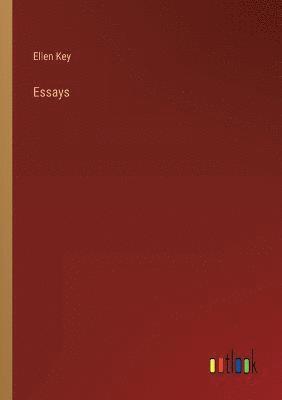 Ellen Key - Essays, Häftad