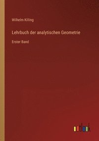 bokomslag Lehrbuch der analytischen Geometrie