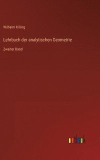 bokomslag Lehrbuch der analytischen Geometrie