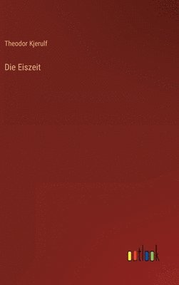 Die Eiszeit 1