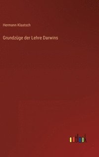 bokomslag Grundzge der Lehre Darwins