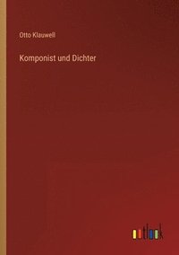 bokomslag Komponist und Dichter