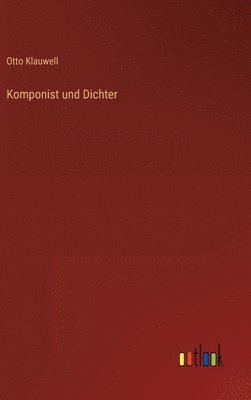 bokomslag Komponist und Dichter