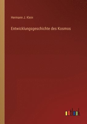 bokomslag Entwicklungsgeschichte des Kosmos