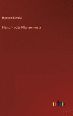 Fleisch- oder Pflanzenkost?